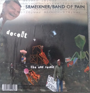 Band Of Pain / SRMEIXNER : Priti Vacunt / Deceit / The End Result (10", EP, RSD, Ltd, Bla)