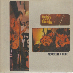 Heavy Stereo : Mouse In A Hole (7", Single)