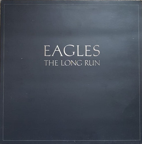 Eagles : The Long Run (LP, Album, Gat)