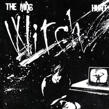 Load image into Gallery viewer, The Mob (3) : Witch Hunt (7&quot;, W/Lbl)
