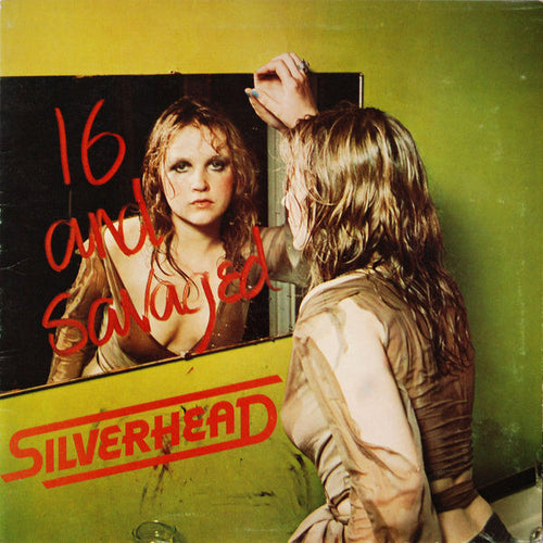 Silverhead : 16 And Savaged (LP, Album, Gat)