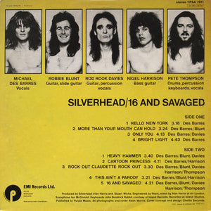 Silverhead : 16 And Savaged (LP, Album, Gat)