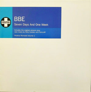 BBE* : Seven Days And One Week (2x12")