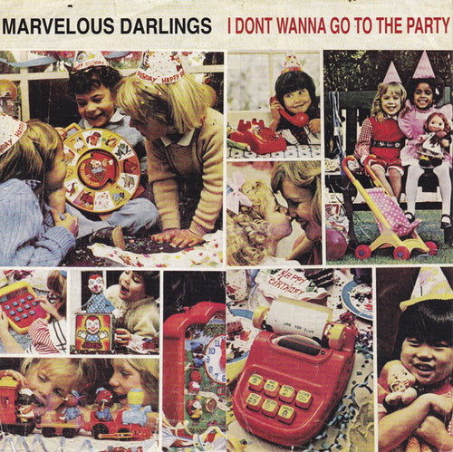 Marvelous Darlings : I Dont Wanna Go To The Party (7