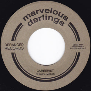 Marvelous Darlings : I Dont Wanna Go To The Party (7", Single)