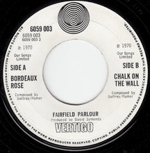 Load image into Gallery viewer, Fairfield Parlour : Bordeaux Rose (7&quot;, Single)
