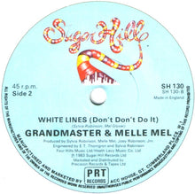 Load image into Gallery viewer, Grandmaster &amp; Melle Mel* : White Lines (Don&#39;t Don&#39;t Do It) (7&quot;, Single)
