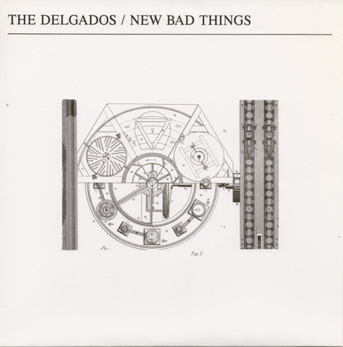 The Delgados / New Bad Things : Sacré Charlamagne / Down (7