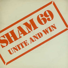 Load image into Gallery viewer, Sham 69 : Unite And Win (7&quot;, Single)
