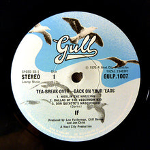 Load image into Gallery viewer, IF (6) : Tea-Break Over-Back On Your &#39;Eads! (LP, Album)
