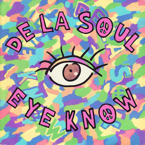 De La Soul : Eye Know (7", Single)