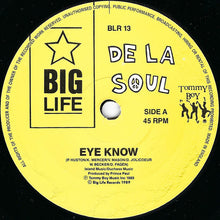 Load image into Gallery viewer, De La Soul : Eye Know (7&quot;, Single)
