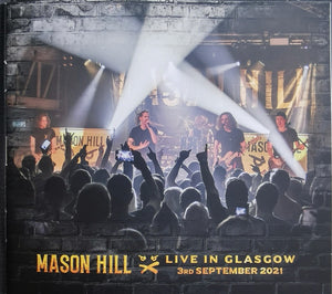 Mason Hill : Live In Glasgow (CD, Album)