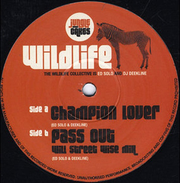 The Wildlife Collective* : Champion Lover / Pass Out (Will Street Wise Mix) (12