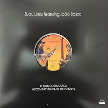 Load image into Gallery viewer, Dudu Lima Featuring João Bosco : O Ronco Da Cuíca  (12&quot;)
