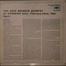 Load image into Gallery viewer, The Dave Brubeck Quartet : At Carnegie Hall (Part 1) (LP, Album, Mono)
