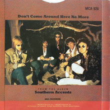 Load image into Gallery viewer, Tom Petty And The Heartbreakers : Don&#39;t Come Around Here No More (7&quot;, Single)
