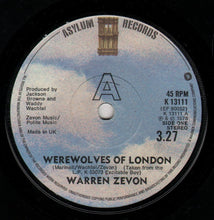 Load image into Gallery viewer, Warren Zevon : Werewolves Of London (7&quot;, Single)
