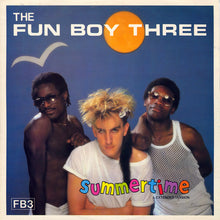 Load image into Gallery viewer, The Fun Boy Three* : Summertime (Extended Version) (12&quot;, Single)
