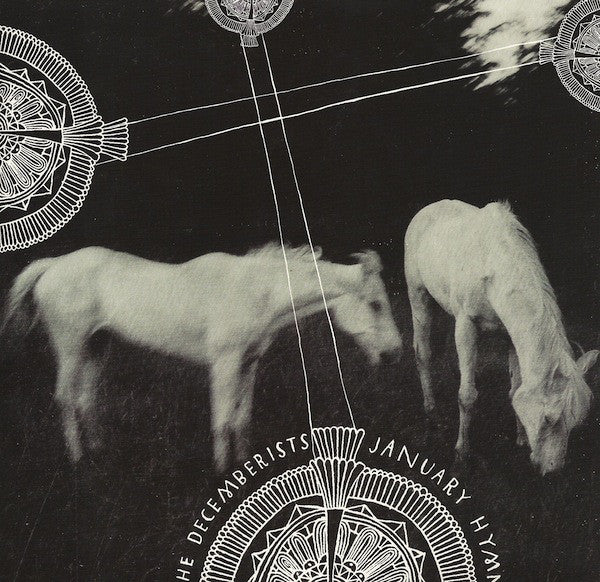 The Decemberists : January Hymn (7