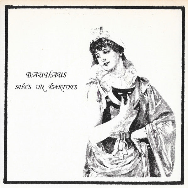 Bauhaus : She's In Parties (7