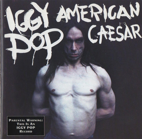 Iggy Pop : American Caesar (CD, Album, M/Print)