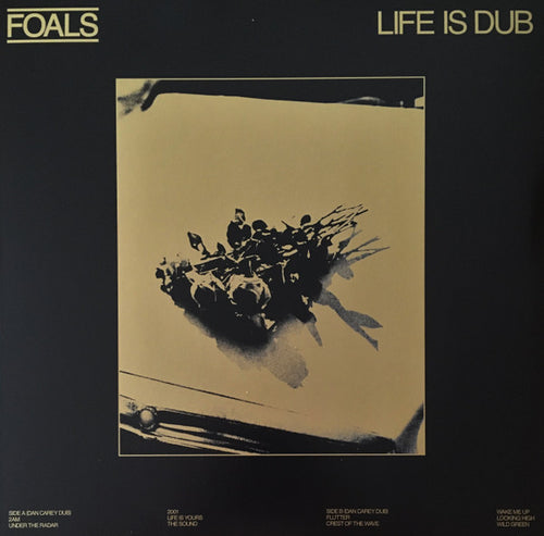 Foals : Life Is Dub (LP, Album, RSD, Gol)