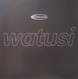 The Wedding Present : Watusi (LP, Album, RE)