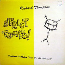 Load image into Gallery viewer, Richard Thompson : Strict Tempo! (Traditional &amp; Modern Tunes For All Occasions!!) (LP, Album)
