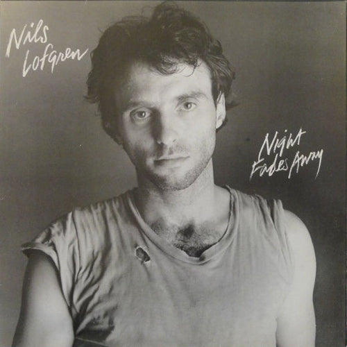 Nils Lofgren : Night Fades Away (LP, Album)