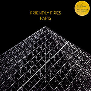 Friendly Fires : Paris (12", Single, Ltd, RE, Gol)