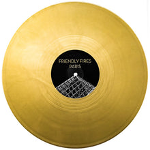 Load image into Gallery viewer, Friendly Fires : Paris (12&quot;, Single, Ltd, RE, Gol)
