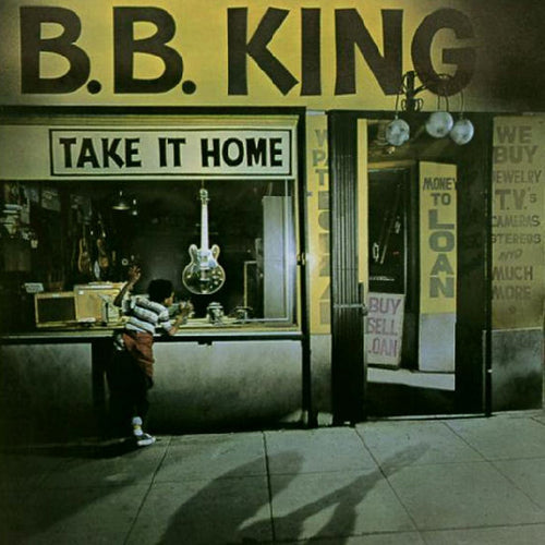 B.B. King : Take It Home (LP, Album)