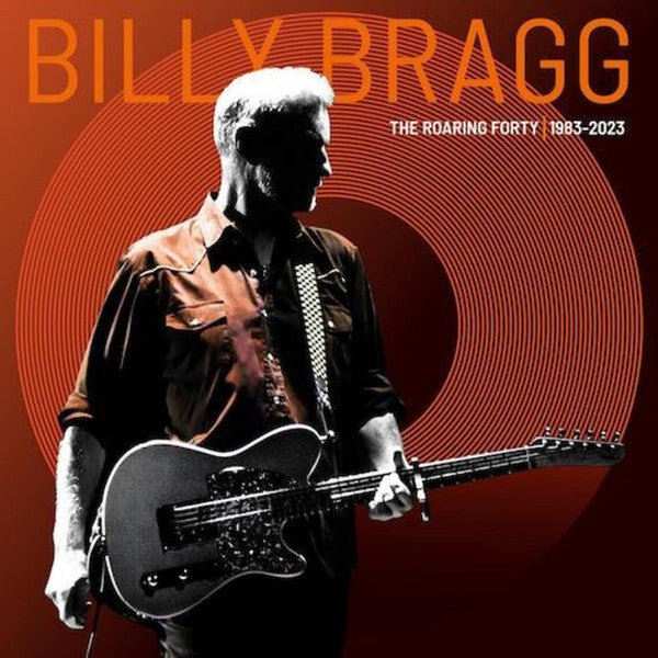 Billy Bragg : The Roaring Forty | 1983-2023 (LP, Comp, Ltd, Ora)