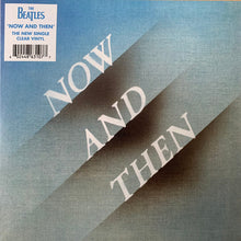 Load image into Gallery viewer, The Beatles : Now And Then / Love Me Do (7&quot;, Single, Cle)
