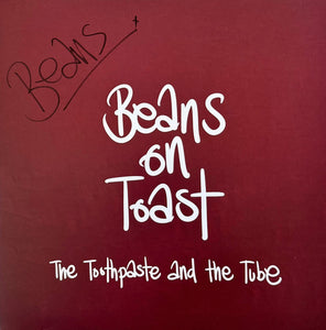 Beans On Toast : The Toothpaste and the Tube (LP, Gat)