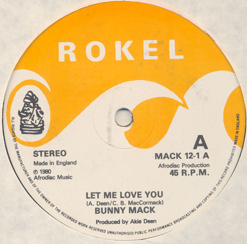 Bunny Mack : Let Me Love You / Love You Forever (12