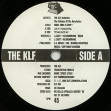 Load image into Gallery viewer, The KLF : What Time Is Love? (Live At Trancentral) (7&quot;, Single)
