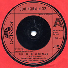 Load image into Gallery viewer, Buckingham-Nicks* : Don&#39;t Let Me Down Again (7&quot;, Single, RE)
