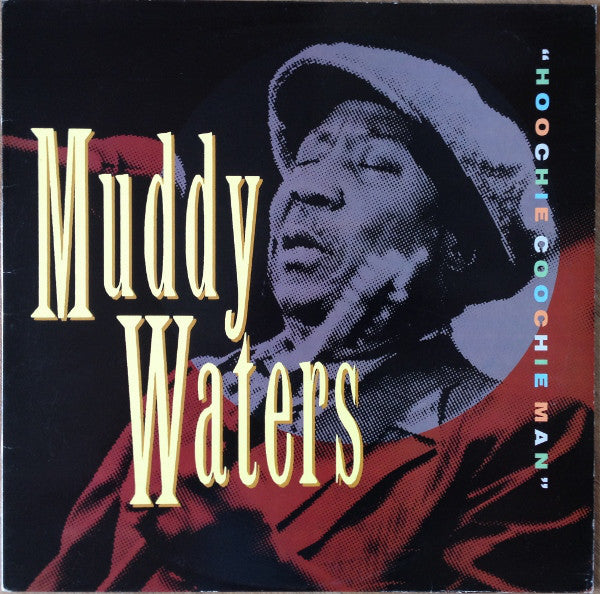 Muddy Waters : Hoochie Coochie Man (LP, Comp)