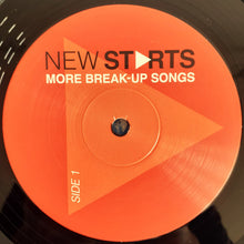 Load image into Gallery viewer, New Starts : More Break-Up Songs (LP, Ltd)
