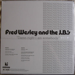 Fred Wesley And The J.B.'s* : Damn Right I Am Somebody (LP, Album, RE)