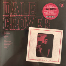 Load image into Gallery viewer, Dale Crover : Glossolalia (LP, Album, Hot)
