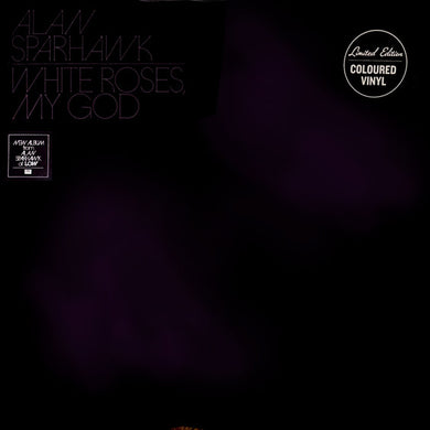 Alan Sparhawk : White Roses, My God  (LP, Album, Ltd, Cle)