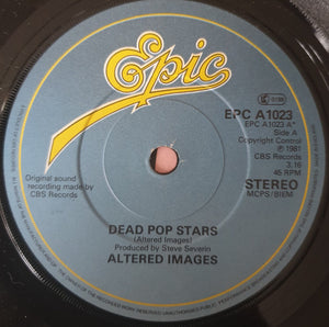 Altered Images : Dead Pop Stars (7", Single)