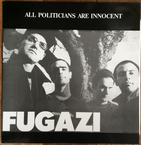 Fugazi : All Politicians Are Innocent (LP, Album, Unofficial, W/Lbl)