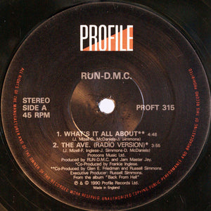 Run-D.M.C.* : What's It All About / The Ave. (12")