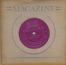 Load image into Gallery viewer, Magazine : Sweetheart Contract (7&quot;)
