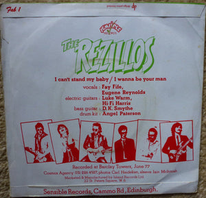 The Rezillos : I Can't Stand My Baby / I Wanna Be Your Man (7", Single, RP, Pus)