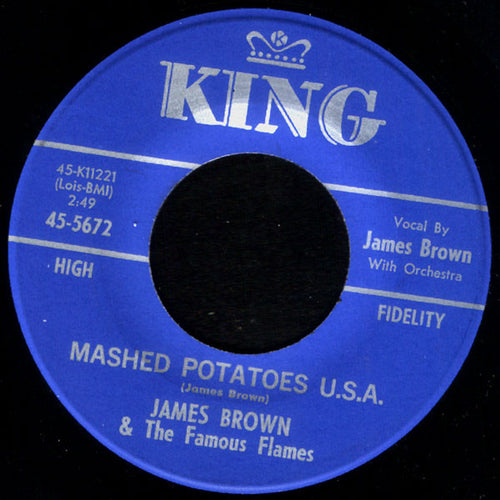 James Brown & The Famous Flames : Mashed Potatoes U.S.A. / You Don't Have To Go (7